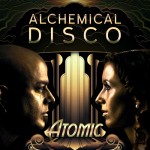 Alchemical DIsco Atomic Album Cover