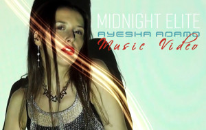Ayesha Adamo Midnight Elite Music Video